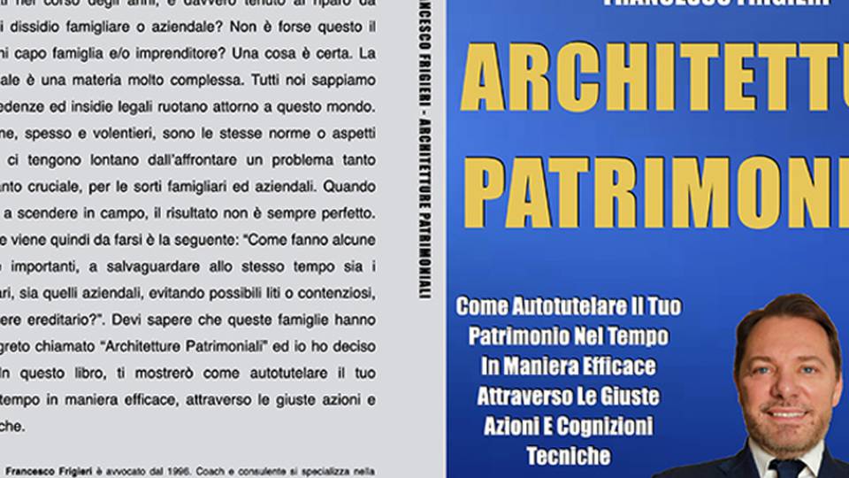 Francesco Frigieri lancia “Architetture Patrimoniali”: subito Bestseller Francesco Frigieri lancia “Architetture Patrimoniali”: subito Bestseller