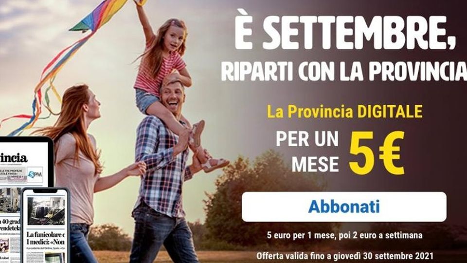 La Provincia digitale Il primo mese a soli 5 euro La Provincia digitale Il primo mese a soli 5 euro