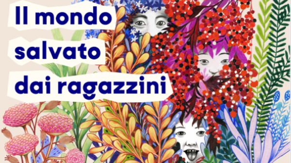 Il mondo salvato dai ragazzini: perché il Salone del Libro di Torino si intitola così?