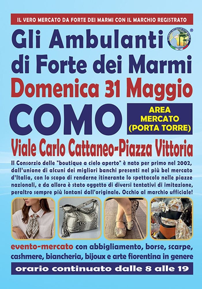 L’originale Consorzio de Gli Ambulanti di Forte dei Marmi® a COMO domenica 31 maggio